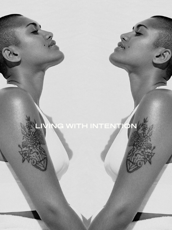 It's time to live with intention