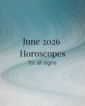 June Astrology Forecast: A Month of Realignment