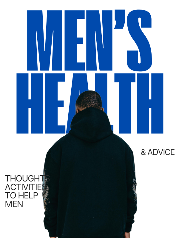 Thoughts and Exercises to Help Men When it Comes to Mental Health