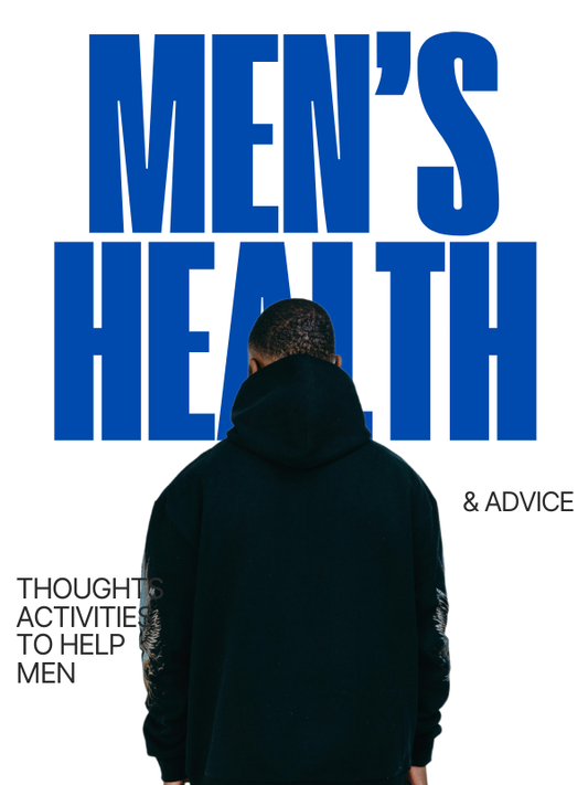 Thoughts and Exercises to Help Men When it Comes to Mental Health
